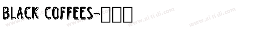 black coffees字体转换